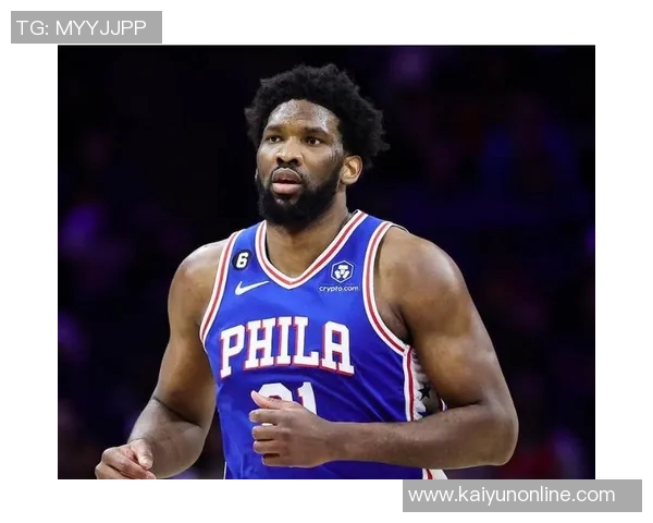 恩比德复出表现低迷引发热议网友调侃其已提前进入季后赛模式